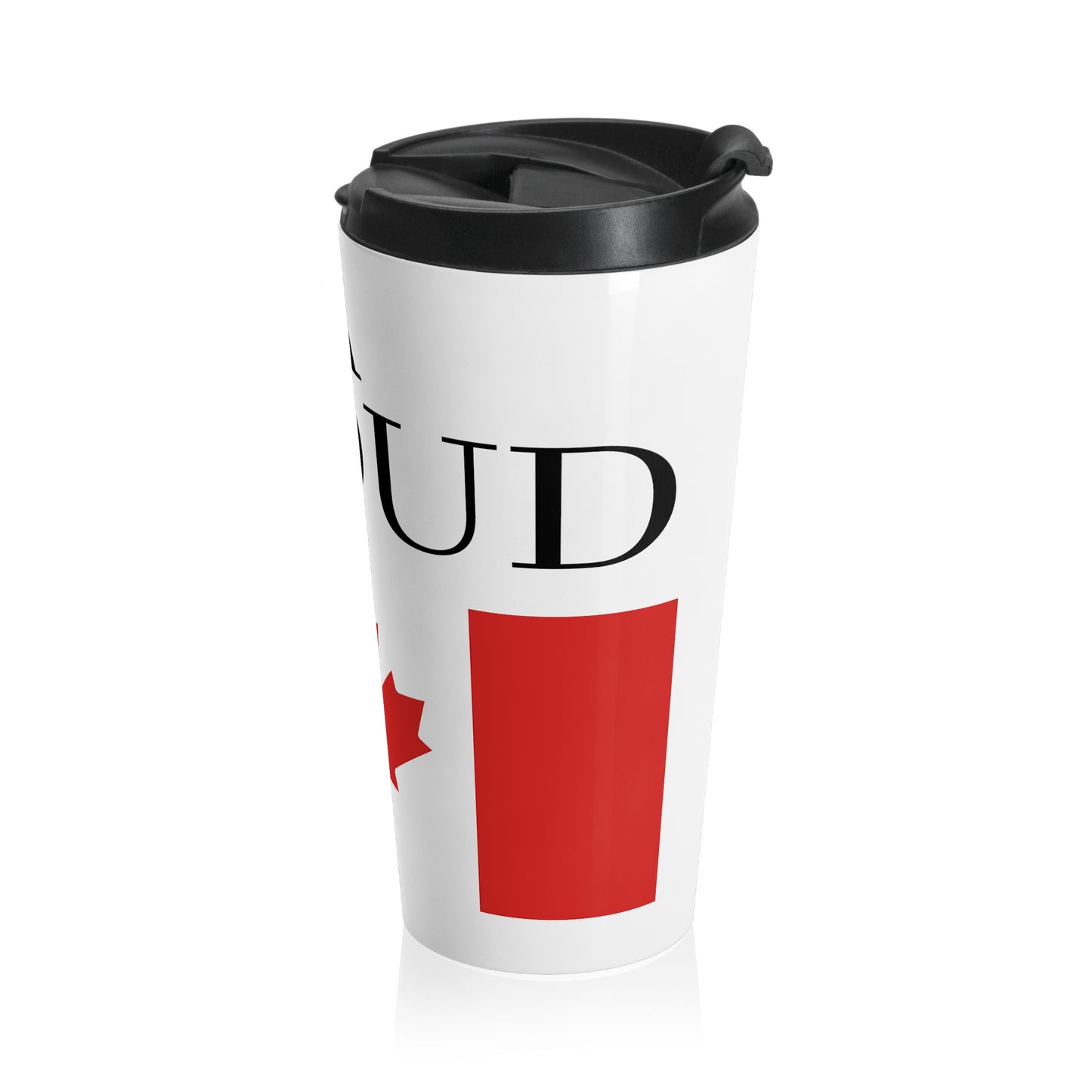 Stainless Steel Travel Mug - A Proud Canadian