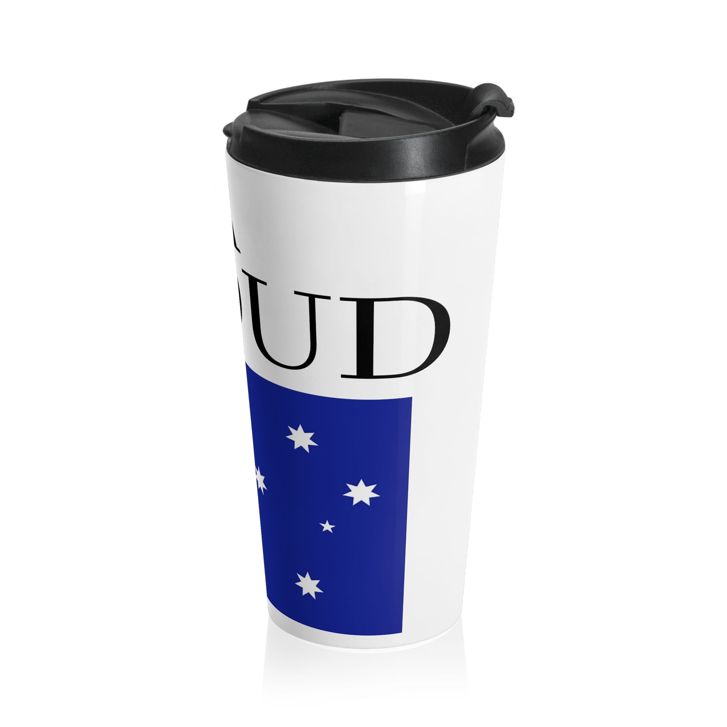 Stainless Steel Travel Mug - A Proud Australian