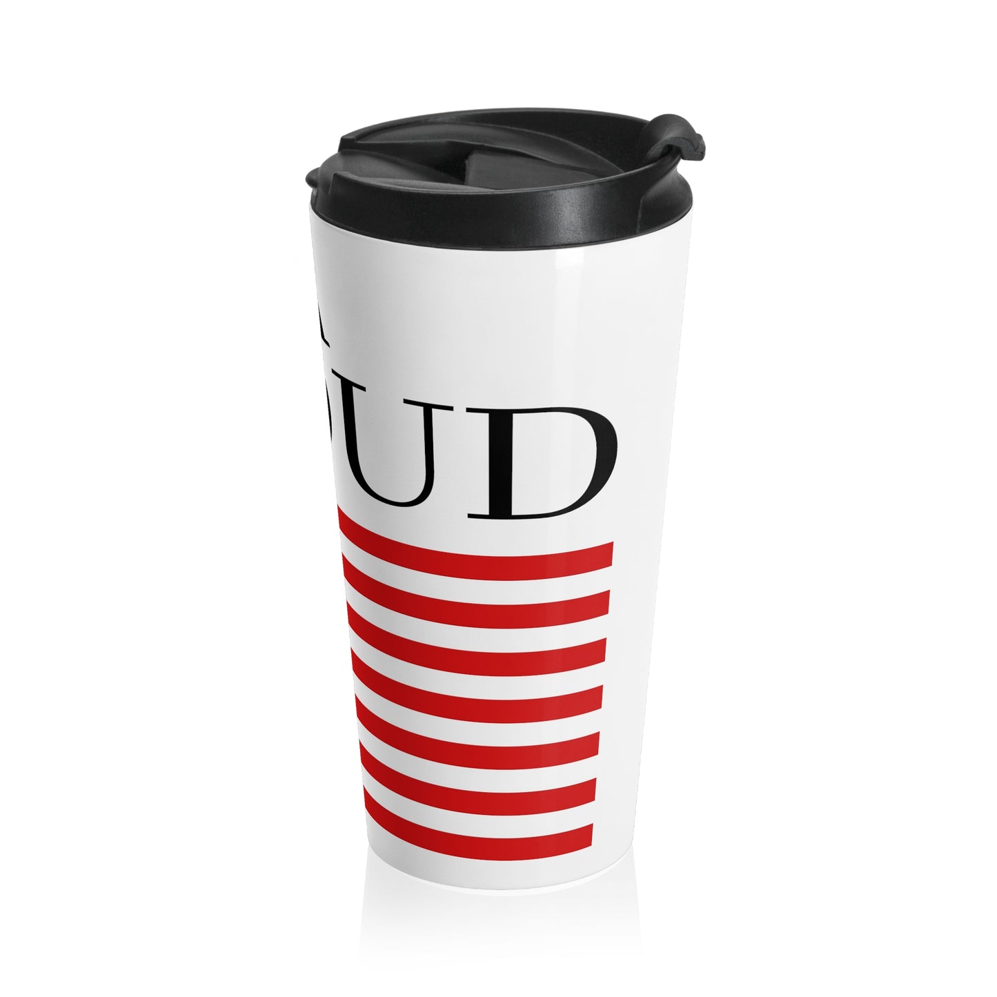 Stainless Steel Travel Mug - A Proud American