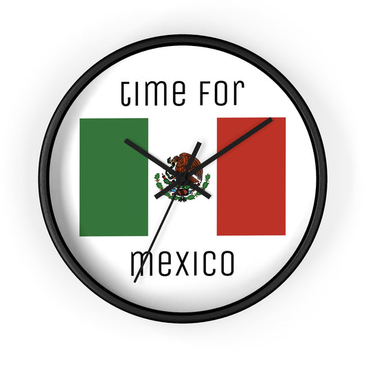 It's Time For Mexico Wall Clock