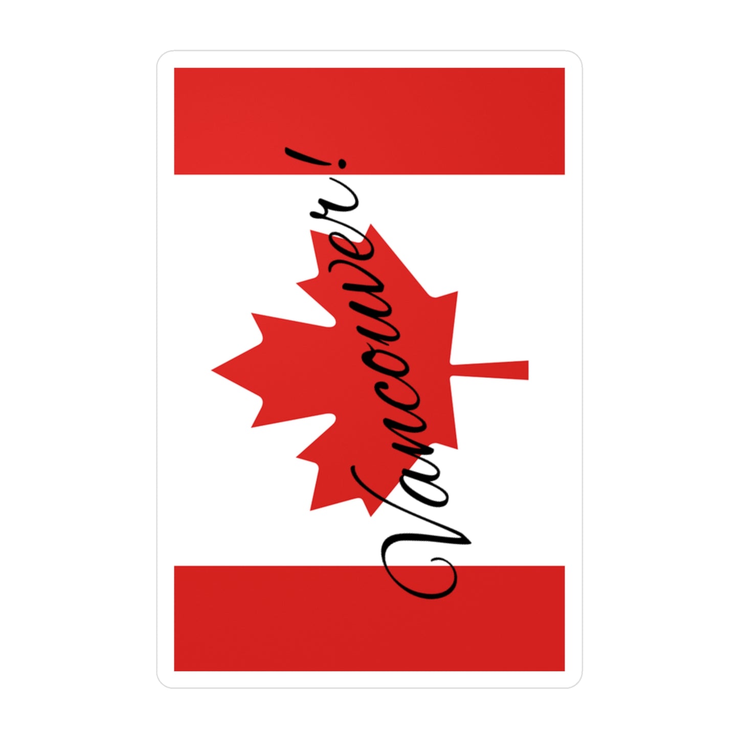 Vancouver! Canada Flag Kiss-Cut Vinyl Decals